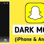 How to Get Dark Mode on Snapchat for Android & iPhone